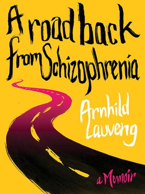 cover image of A Road Back from Schizophrenia